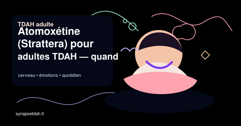 Atomoxétine (Strattera) pour adultes TDAH : quand choisir cette alternative non stimulante ?