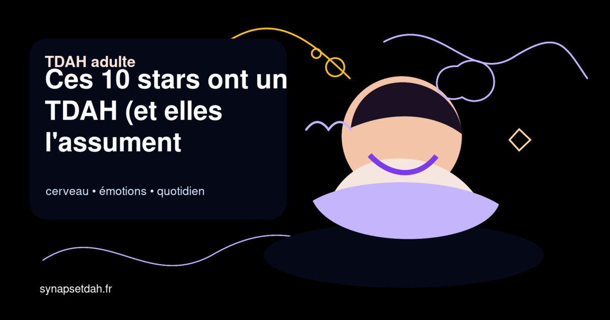 Ces 10 stars ont un TDAH (et elles l'assument complètement)