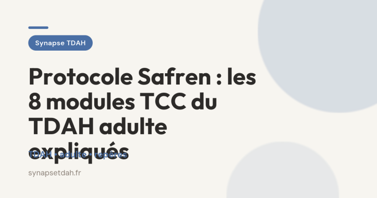 Protocole Safren : les 8 modules TCC du TDAH adulte expliqués