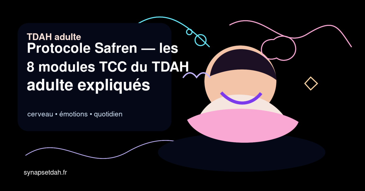 Protocole Safren : les 8 modules TCC du TDAH adulte expliqués