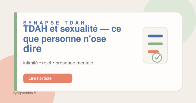 TDAH et sexualité : ce que personne n&rsquo;ose dire