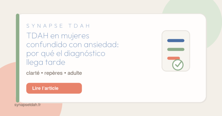TDAH en mujeres confundido con ansiedad: por qué el diagnóstico llega tarde
