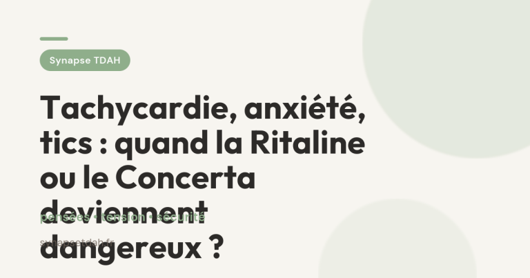 Tachycardie, anxiété, tics : quand la Ritaline ou le Concerta deviennent dangereux ?